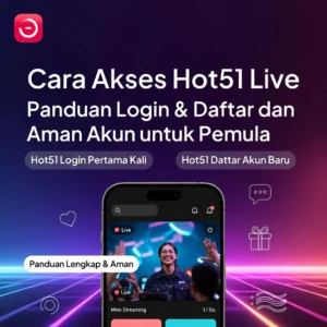 Read more about the article Cara Akses Hot51 Live dengan Mudah dan Aman untuk Pemula