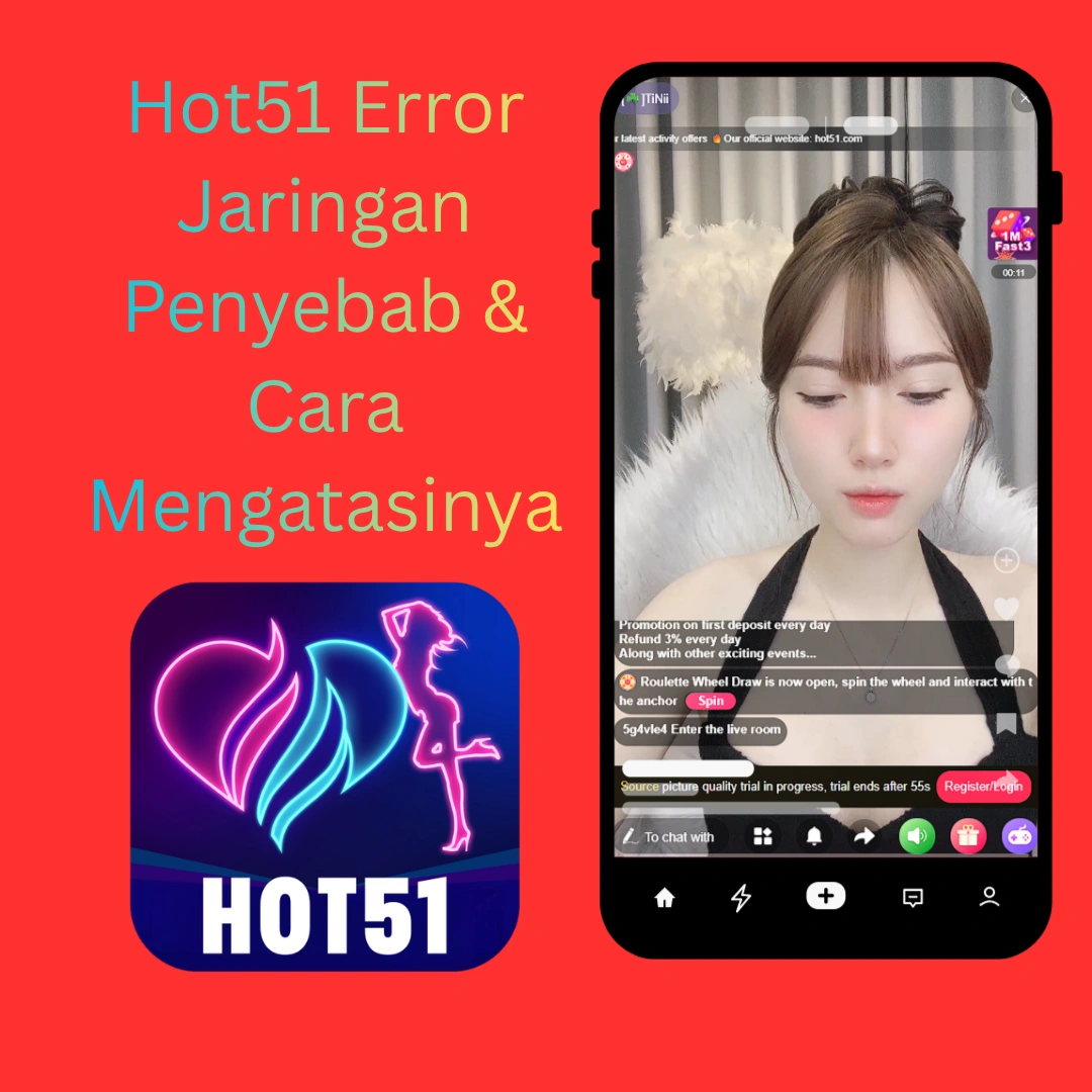Hot51 Error Jaringan