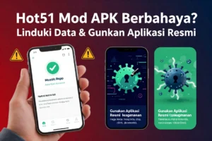 Read more about the article Hot51 Mod APK Berbahaya? Ini Risiko dan Faktanya