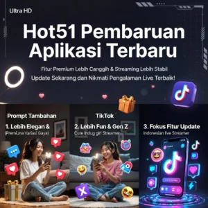 Read more about the article Hot51 Pembaruan Aplikasi Terbaru Fitur, Performa, dan Keamanan